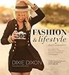 Fashion And Lifestyle Photography Secrets Of Perfect Fashion & Lifestyle Photography - Dixie Dixon Fashion And Lifestyle Photography Secrets Of Perfect Fashion & Lifestyle Photography - Dixie Dixon