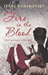 Fire In The Blood - Irène Némirovsky