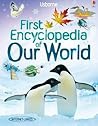 First Encyclopedia Of Our World Internet Linked - Felicity Brooks