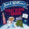 First Hippo On The Moon - David Walliams