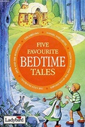 Five Favourite Bedtime Tales - Ladybird Books