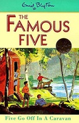 Five Go Off In A Caravan The Famous Five #5 - Enid Blyton
