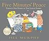 Five Minutes Peace - Jill Murphy