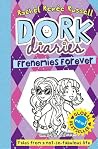 Frenemies Forever Dork Diaries #11 - Rachel Renée Russell