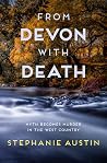 From Devon With Death The Devon Mysteries 3 - Stephanie  Austin