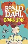 Going Solo - Roald Dahl Quentin Blake 