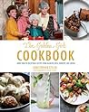 Golden Girls Cookbook More Than 90 Delectable Recipes From Blanche Rose Dorothy And Sophia Abc Christopher Styler detail