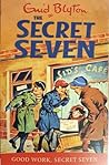 Good Work Secret Seven - Enid Blyton