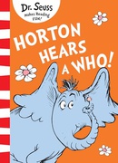 Horton Hears A Who! - Dr Seuss