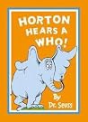 Horton Hears A Who! - Dr Seuss