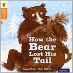 How The Bear Lost Its Tail - Nikki Gamble Nikki Gamble Pam Dowson Sara Ogilvie 