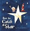 How To Catch A Star - Oliver Jeffers
