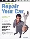 How To Repair Your Car Motorbooks Workshop - Paul  Brand How To Repair Your Car Motorbooks Workshop - Paul  Brand
