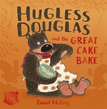Hugless Douglas And The Great Cake Bake - David Melling