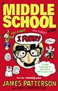 Middle Class I Funny - James Patterson