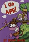 I Go Ape Poetry - Brian Moses