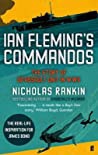 Ian Flemings Commandos The Story Of 30 Assault Unit In Wwii - Nicholas Rankin Ian Flemings Commandos The Story Of 30 Assault Unit In Wwii - Nicholas Rankin