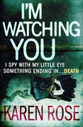 Im Watching You Romantic Suspense #3 Chicago #2 Karen      Rose detail