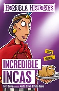 Incredible Incas Horrible Histories - Terry Deary