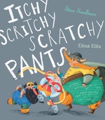 Itchy Scritchy Scratchy Pants - Steve Smallman