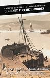 Journey To The Hebrides A Journey To The Western Islands Of Scotland & The Journal Of A Tour To The Hebrides Canongate Classics - Samuel Johnson James Boswell 