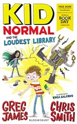 Kid Normal And The Loudest Library - Greg James