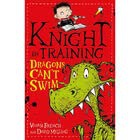 Knight In Training Dragons Cant Swim - Na