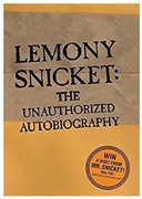 Lemony Snicket The Unauthorized Autobiography A Series Of Unfortunate Events Lemony Snicket detail