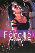 La Familia - Paradise Gómez