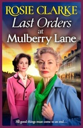 Last Orders At Mulberry Lane - Rosie Clarke