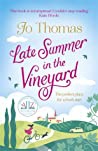 Late Summer In The Vineyard - Jo   Thomas Late Summer In The Vineyard - Jo   Thomas