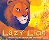 Lazy Lion African Animal Tales - Mwenye Hadithi Adrienne Kennaway 