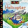 Lets Go! On A Helicopter - Rosalyn Albert Natalia Moore 