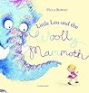 Little Lou And The Woolly Mammoth - Paula Bowles