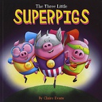 Los Tres Pequeños Superpigs - Claire   Evans