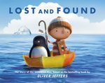 Lost And Found The Story Of The Film - Oliver Jeffers