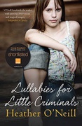 Lullabies For Little Criminals Heather Oneill detail