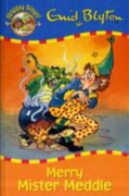 Merry Mister Meddle Happy Days - Blyton Enid