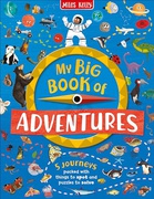 My Big Book Of Adventures - Miles Kelly Publishing