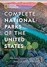 National Geographic Complete National Parks Of The United States 400+ Parks Monuments Battlefields Historic Sites Scenic Trails Recreation Areas And Seashores - Mel  White National Geographic Complete National Parks Of The United States 400+ Parks Monuments Battlefields Historic Sites Scenic Trails Recreation Areas And Seashores - Mel  White