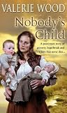Nobodys Child - Val Wood