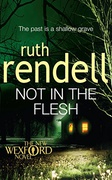 Not In The Flesh Inspector Wexford #21 Ruth Rendell detail