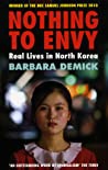 Nothing To Envy Real Lives In North Korea Barbara Demick detail