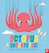 Octopus Shocktopus! - Peter Bently Steven Lenton 