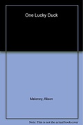 One Lucky Duck - Alison Maloney