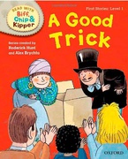 Oxford Reading Tree Read With Biff Chip And Kipper First Stories Level 1 A Good Trick Read With Biff Chip & Kipper First Stories Level 1 Roderick Hunt Alex Brychta  detail
