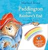Paddington At The Rainbows End - Michael Bond Rw Alley 