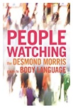 Peoplewatching The Desmond Morris Guide To Body Language Desmond Morris detail
