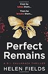 Perfect Remains Di Callanach #1 - Helen Sarah Fields