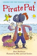 Pirate Pat Usborne Very First Reading - Mairi Mackinnon